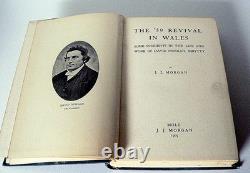 1909 First Edition Hardback Book The'59 Revival in Wales Signed by J J Morgan