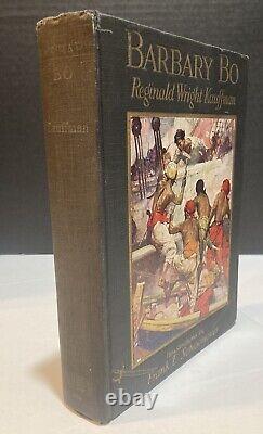 1929 1st Edition BARBARY BO by Reginald Kauffman Frank E. Schoonover SIGNED