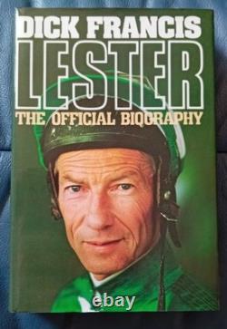 1st Edition Book Signed By Lester Piggott/Dick Francis LESTER THE OFFICIAL BIO