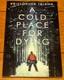 2021 A Cold Place For Dying by Kristopher Triana SIGNED Limited Edition PB Book