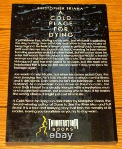 2021 A Cold Place For Dying by Kristopher Triana SIGNED Limited Edition PB Book