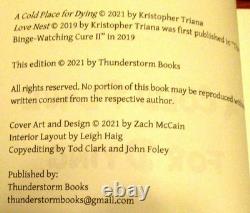 2021 A Cold Place For Dying by Kristopher Triana SIGNED Limited Edition PB Book