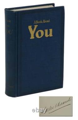 A Book About You SIGNED by CHARLES F. HAANEL First Edition 1st Printing 1927