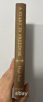 A Start In Freedom Book Signed & Inscribed By Sir Hugh Foot, Baron Caradon