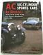 AC SIX-CYLINDER SPORTS CARS IN DETAIL 16/66 16/70 16/80 16/90 SIGNED Book