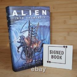 Alien Into Charybdis Signed Book Alex White First Edition Hardback Xenomorph