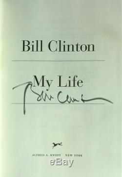 BILL CLINTON SIGNED MY LIFE First Edition Book 2004 Former President