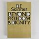BOOK Signed First Edition B. F. Skinner Beyond Freedom & Dignity HC Rare