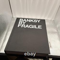 Banksy by Fragile' book Signed and Numbered, first edition