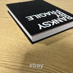 Banksy by Fragile' book Signed and Numbered, first edition
