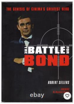 Battle For Bond 1st edition Signed by Robert Sellers & Sylvan Whittingham RARE