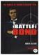 Battle For Bond 1st edition Signed by Robert Sellers & Sylvan Whittingham RARE