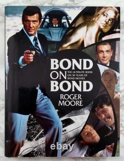 Bond on Bond SIGNED LIMITED EDITION The Ultimate Book. Over 50 Years of 007