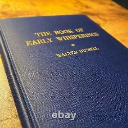 Book Of Early Whispering By Walter Russell Signed Annotated Edition Rare