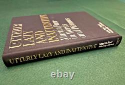 Book / Signed by Martin Parr / Utterly Lazy and Inattentive / Hardcover