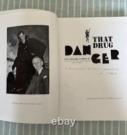 Books, That Drug Danger by Sir James Hutchinson. 1st Edition. Signed