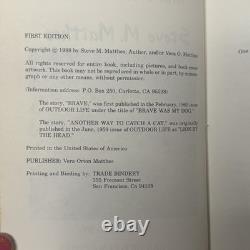 Brave and Other Stories by Steve M. Matthes Hardcover Book 1st Edition Signed