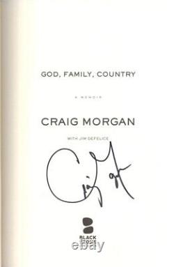 CRAIG MORGAN signed autographed 1st edition book
