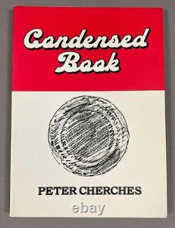 Cherches Peter / Condensed Book SIGNED 1st Edition 1986