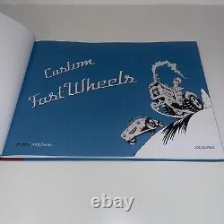 Custom Fast Wheels Joe Currie Signed & Inscribed 1st Edition 1st Printing Book