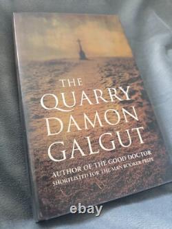 Damon Galgut The Quarry. First Edition and Signed Hardback book
