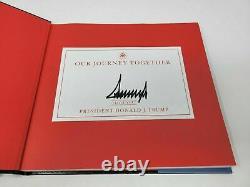 Donald Trump Our Journey Together Signed Book Autographed Edition SHIPS FAST