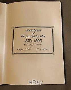 Douglas Winter Gold Coins of the Carson City Mint Book Signed First Edition