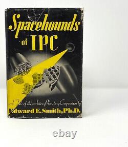 Edward E Smith Spacehounds of IPC PRESENTATION SIGNED 1st 1st -Fantasy Press