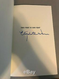 Elizabeth Warren signed This Fight is Our Fight 1st edition hardcover book