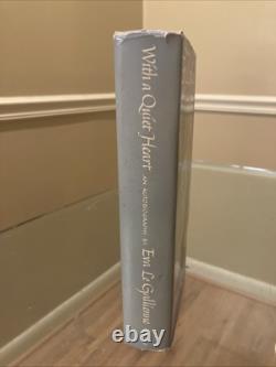 Eva Le Gallienne Signed With A Quiet Heart Autographed 1953 1st Edition Book