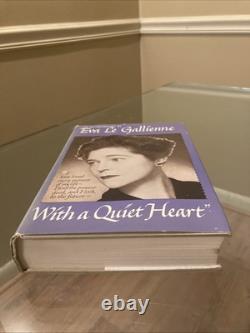 Eva Le Gallienne Signed With A Quiet Heart Autographed 1953 1st Edition Book