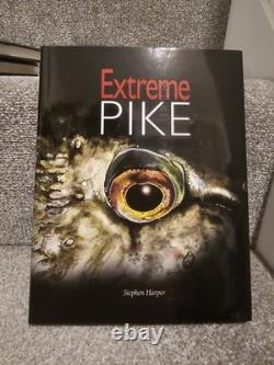Extreme Pike Stephen Harper 1st Edition Hardback Book Signed