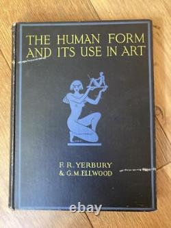 First Edition The Human Form And Its Use In Art. Signed