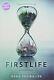 Firstlife (Signed Edition) (Harlequin Teen)