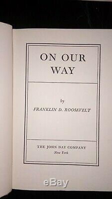 Franklin D. Roosevelt Signed Book On Our Way First Edition 1934