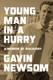 Gavin Newsom SIGNED BOOK Young Man in a Hurry FIRST EDITION Hardcover