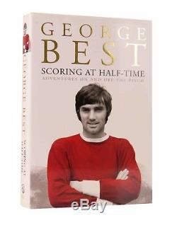 George Best Scoring At Half Time Signed First UK Edition 2003 1st Book