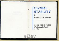Gerald R. Ford Rare Signed Limited Edition of Miniature Book Global Stability