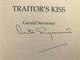 Gerald Seymour, Scarce SIGNED, Traitor's Kiss 1st 2003, Excellent Unread Copy
