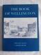 Gillian Allen & Robin Bush The Book Of Wellinton Ltd Edition1981signed By Both