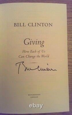 Giving SIGNED Bill Clinton Hardback Book 1st edition 1st impression + proof