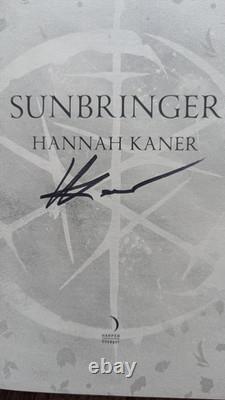 Godkiller/Sunbringer/ Faithbreaker Hannah Kaner Hand Signed First Edition Books