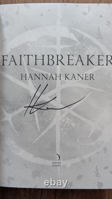 Godkiller/Sunbringer/ Faithbreaker Hannah Kaner Hand Signed First Edition Books