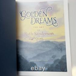 Golden Dreams The Art of Ruth Sanderson Book Signed First Edition