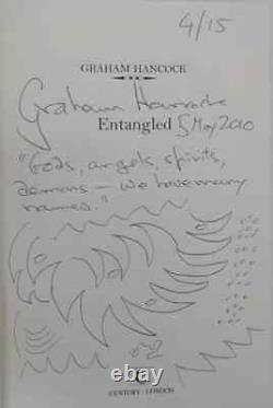 Graham Hancock ENTANGLED Signed Lined Dated Doodled First Edition