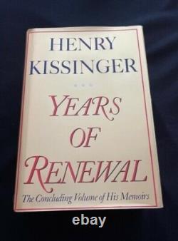 Henry Kissinger Signed Years of Renewal 1st Edition Book Beckett Authenticated