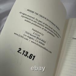 Henry Rollins Before the Chop Book SIGNED OOP Rare 2013 First Edition NEW