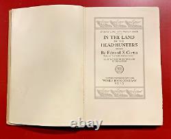 IN THE LAND OF THE HEADHUNTERS by Edward S Curtis 1915 1st Ed Signed RARE