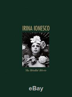 IRINA IONESCO Ma Realite Revee RARE Signed Limited Edition HB Photo Book @NEW@