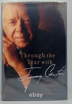 Jimmy Carter Signed Through The Year First Edition Book Full Signature